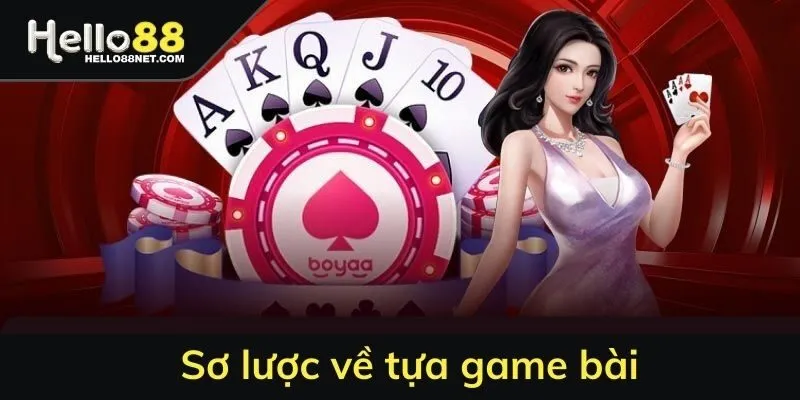 Sơ lược về tựa game bài HELLO8
